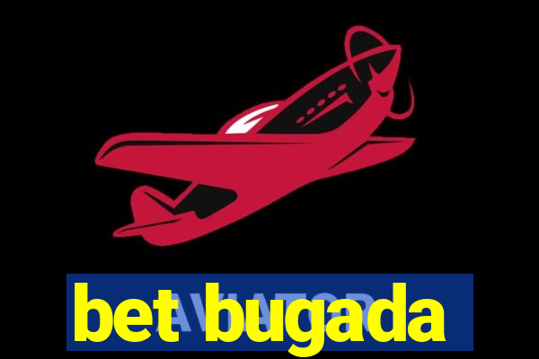 bet bugada